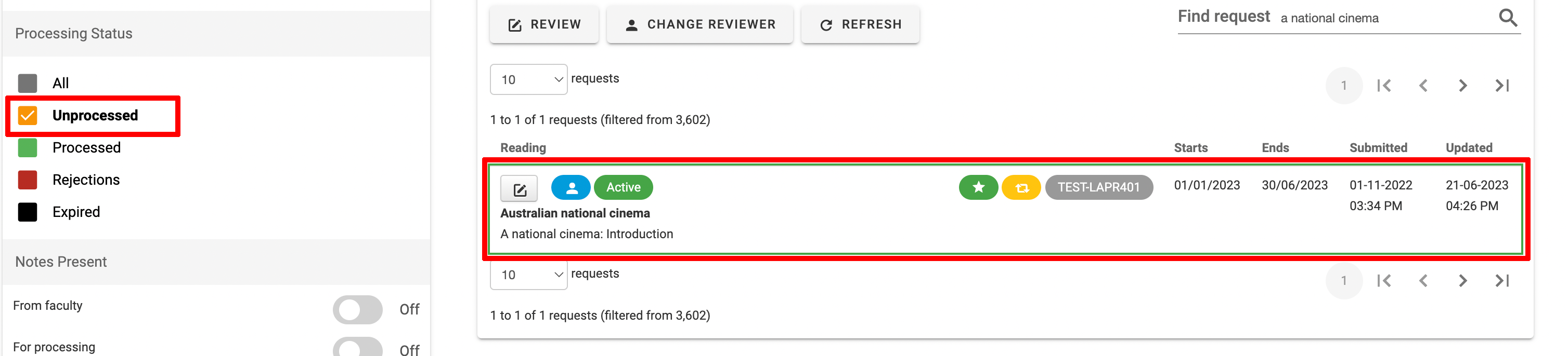 In the Requests page, the resource is displayed in the Unprocessed with the Change request icon visible